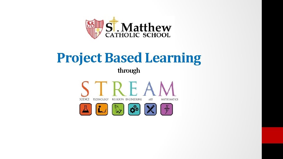 Project Based Learning through Project Based Learning through