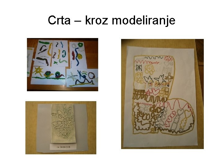 Crta – kroz modeliranje 