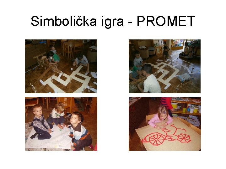 Simbolička igra - PROMET 