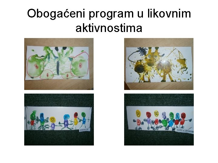 Obogaćeni program u likovnim aktivnostima 