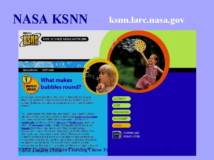 NASA KSNN ksnn. larc. nasa. gov NASA Langley Distance Learning Center Programs EDMEDIA 2002