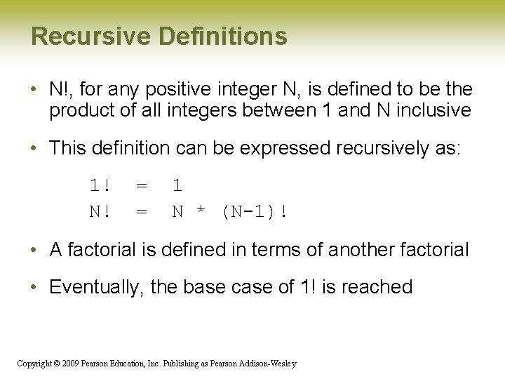 Recursive Definitions • N!, for any positive integer N, is defined to be the Recursive Definitions • N!, for any positive integer N, is defined to be the