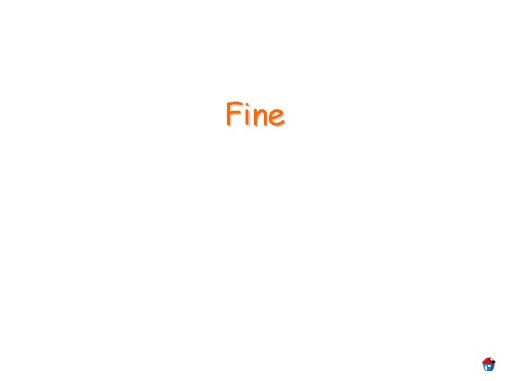 Fine Fine