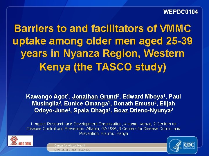 WEPDC 0104 Barriers to and facilitators of VMMC uptake among older men aged 25