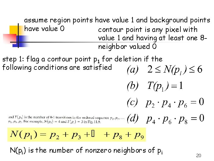 assume region points have value 1 and background points have value 0 contour point