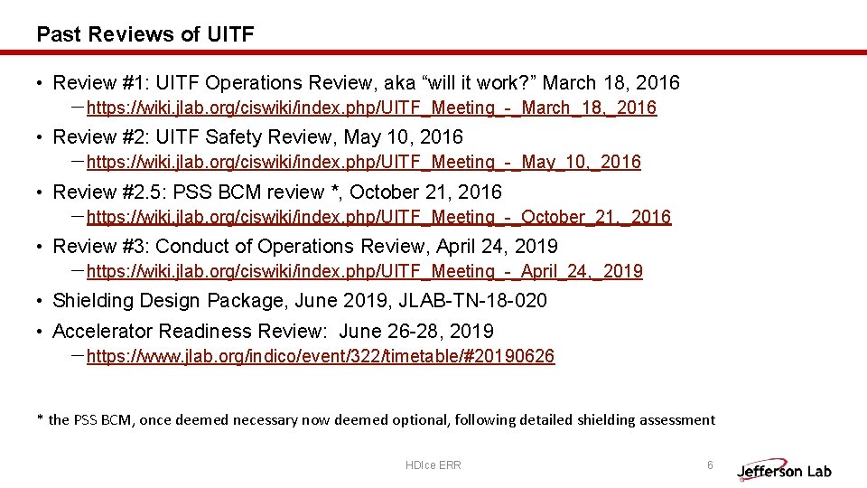 Past Reviews of UITF • Review #1: UITF Operations Review, aka “will it work?