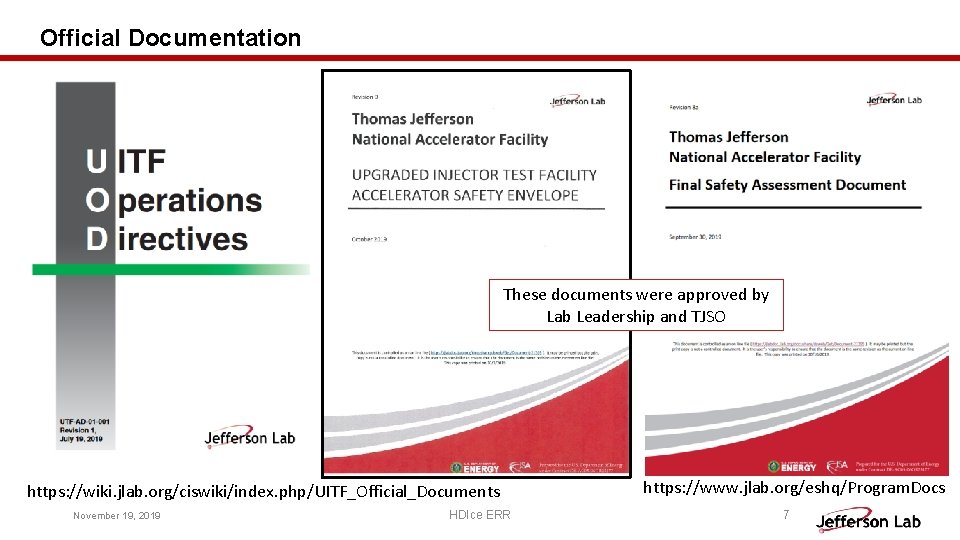 Official Documentation These documents were approved by Lab Leadership and TJSO https: //wiki. jlab.