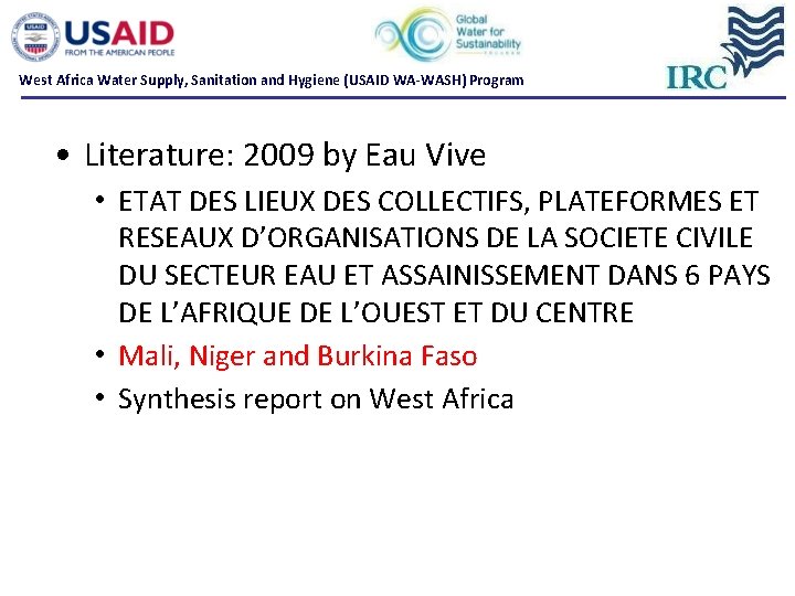 West Africa Water Supply, Sanitation and Hygiene (USAID WA-WASH) Program • Literature: 2009 by West Africa Water Supply, Sanitation and Hygiene (USAID WA-WASH) Program • Literature: 2009 by