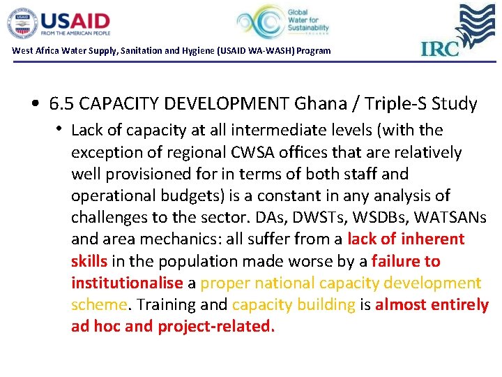 West Africa Water Supply, Sanitation and Hygiene (USAID WA-WASH) Program • 6. 5 CAPACITY West Africa Water Supply, Sanitation and Hygiene (USAID WA-WASH) Program • 6. 5 CAPACITY