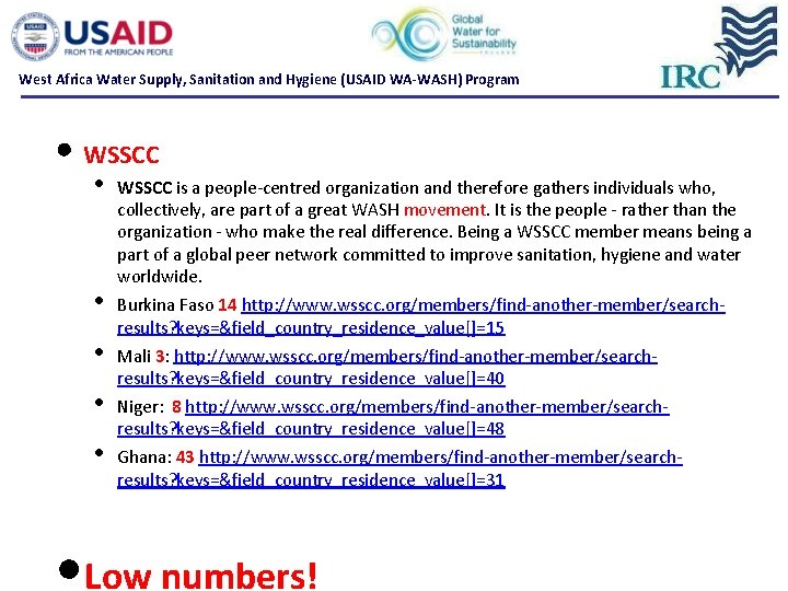 West Africa Water Supply, Sanitation and Hygiene (USAID WA-WASH) Program • WSSCC • • West Africa Water Supply, Sanitation and Hygiene (USAID WA-WASH) Program • WSSCC • •