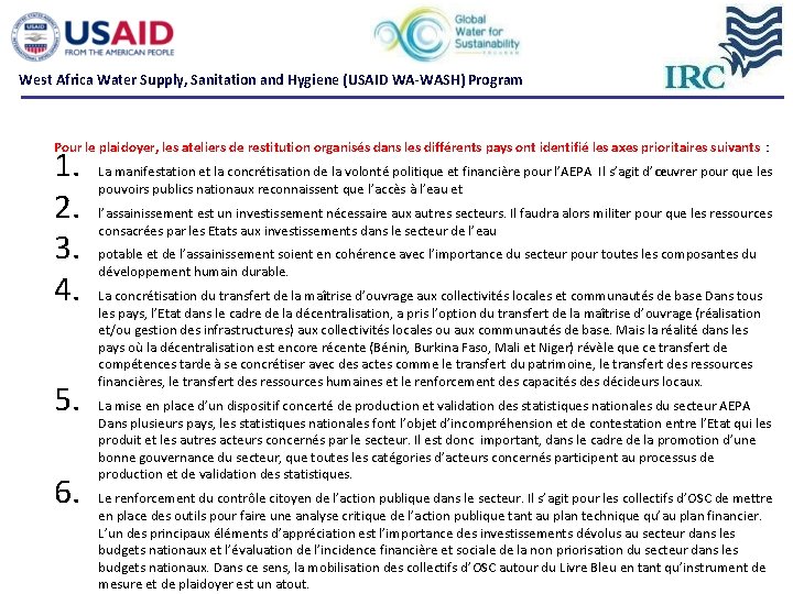 West Africa Water Supply, Sanitation and Hygiene (USAID WA-WASH) Program Pour le plaidoyer, les West Africa Water Supply, Sanitation and Hygiene (USAID WA-WASH) Program Pour le plaidoyer, les