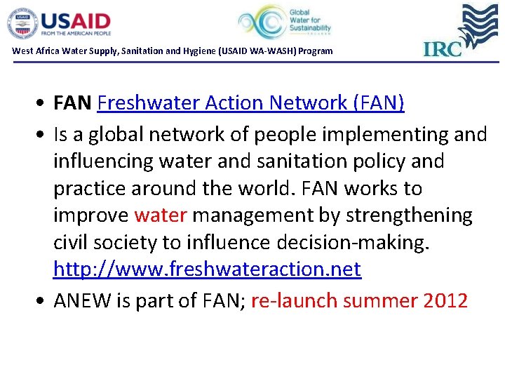 West Africa Water Supply, Sanitation and Hygiene (USAID WA-WASH) Program • FAN Freshwater Action West Africa Water Supply, Sanitation and Hygiene (USAID WA-WASH) Program • FAN Freshwater Action