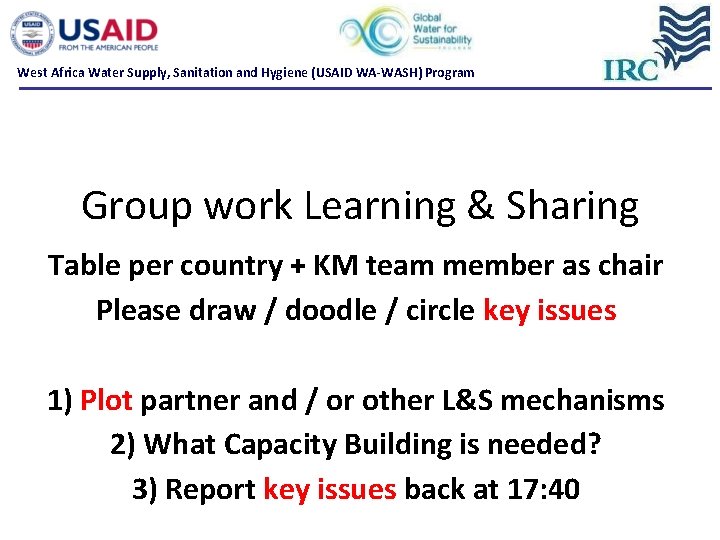 West Africa Water Supply, Sanitation and Hygiene (USAID WA-WASH) Program Group work Learning & West Africa Water Supply, Sanitation and Hygiene (USAID WA-WASH) Program Group work Learning &