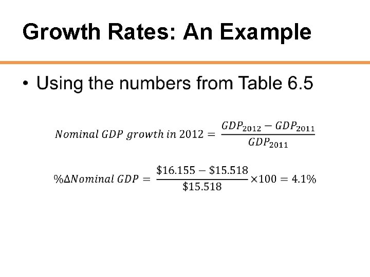 Growth Rates: An Example • 