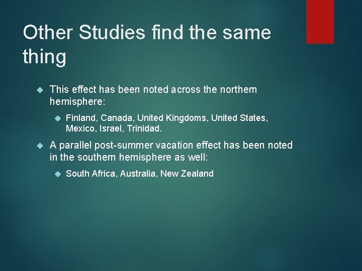 Other Studies find the same thing This effect has been noted across the northern
