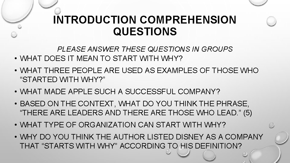 INTRODUCTION COMPREHENSION QUESTIONS PLEASE ANSWER THESE QUESTIONS IN GROUPS • WHAT DOES IT MEAN