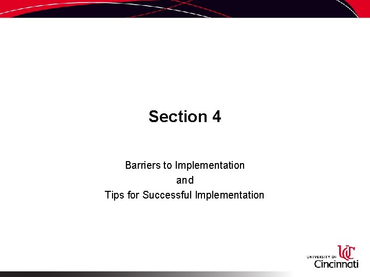 Section 4 Barriers to Implementation and Tips for Successful Implementation 