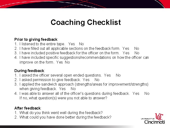 Coaching Checklist Prior to giving feedback: 1. I listened to the entire tape. Yes