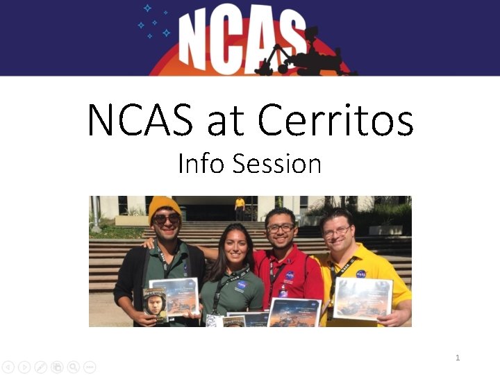 NCAS at Cerritos Info Session 1 