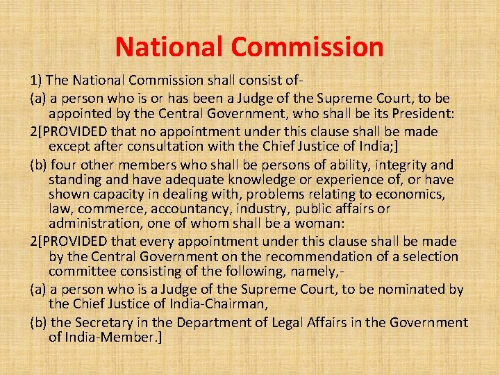 National Commission 1) The National Commission shall consist of(a) a person who is or