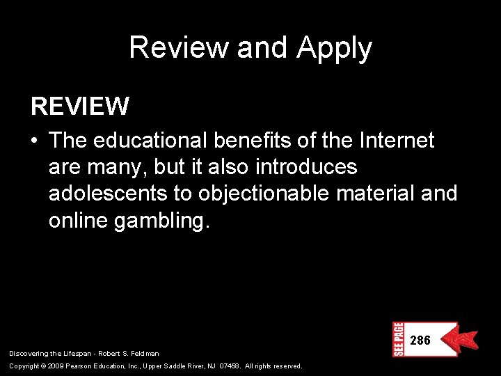 Review and Apply REVIEW • The educational benefits of the Internet are many, but