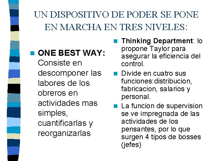 UN DISPOSITIVO DE PODER SE PONE EN MARCHA EN TRES NIVELES: Thinking Department: lo UN DISPOSITIVO DE PODER SE PONE EN MARCHA EN TRES NIVELES: Thinking Department: lo