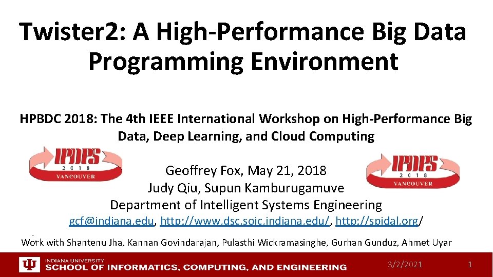 Twister 2: A High-Performance Big Data Programming Environment HPBDC 2018: The 4 th IEEE