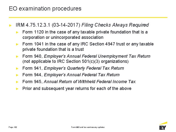 EO examination procedures ► IRM 4. 75. 12. 3. 1 (03 -14 -2017) Filing