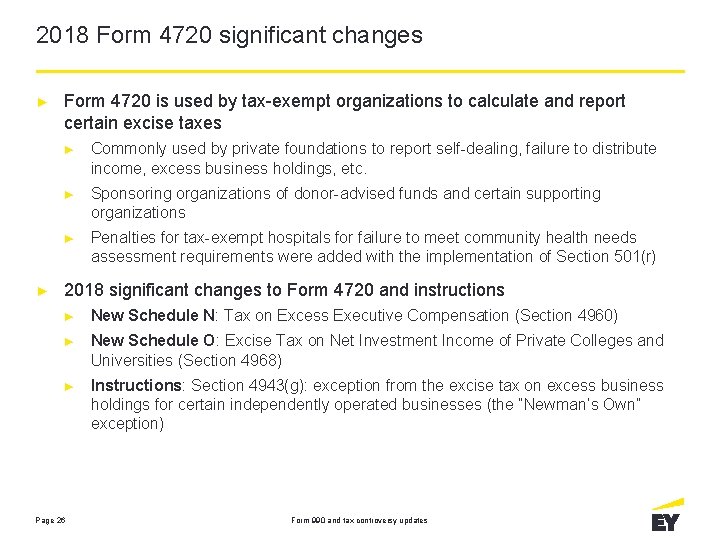 2018 Form 4720 significant changes ► ► Form 4720 is used by tax-exempt organizations