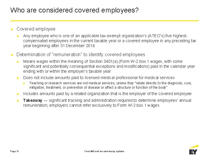 Who are considered covered employees? ► Covered employee ► ► Any employee who is