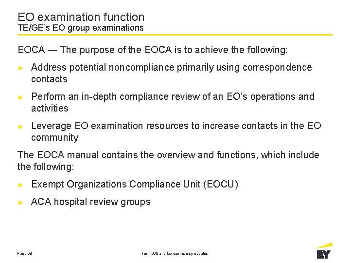EO examination function TE/GE’s EO group examinations EOCA — The purpose of the EOCA