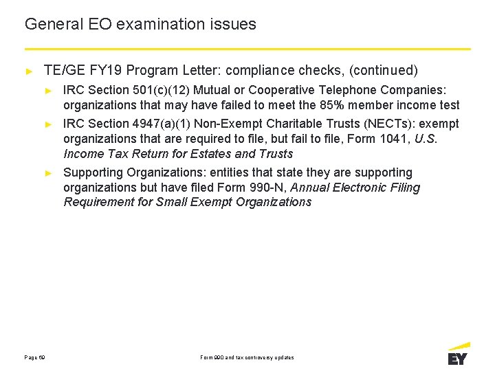 General EO examination issues ► TE/GE FY 19 Program Letter: compliance checks, (continued) ►