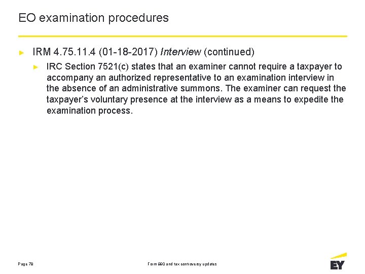EO examination procedures ► IRM 4. 75. 11. 4 (01 -18 -2017) Interview (continued)