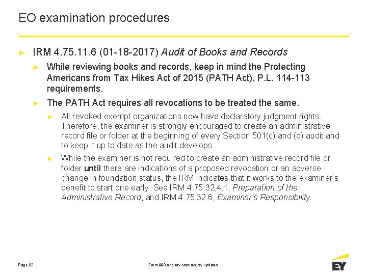 EO examination procedures ► IRM 4. 75. 11. 6 (01 -18 -2017) Audit of