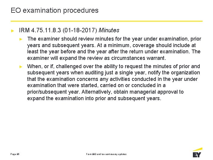 EO examination procedures ► IRM 4. 75. 11. 8. 3 (01 -18 -2017) Minutes