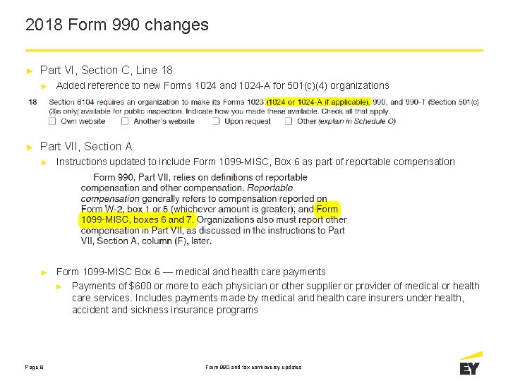 2018 Form 990 changes ► Part VI, Section C, Line 18 ► ► Added