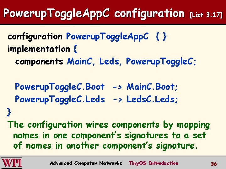 Powerup. Toggle. App. C configuration [List 3. 17] configuration Powerup. Toggle. App. C {