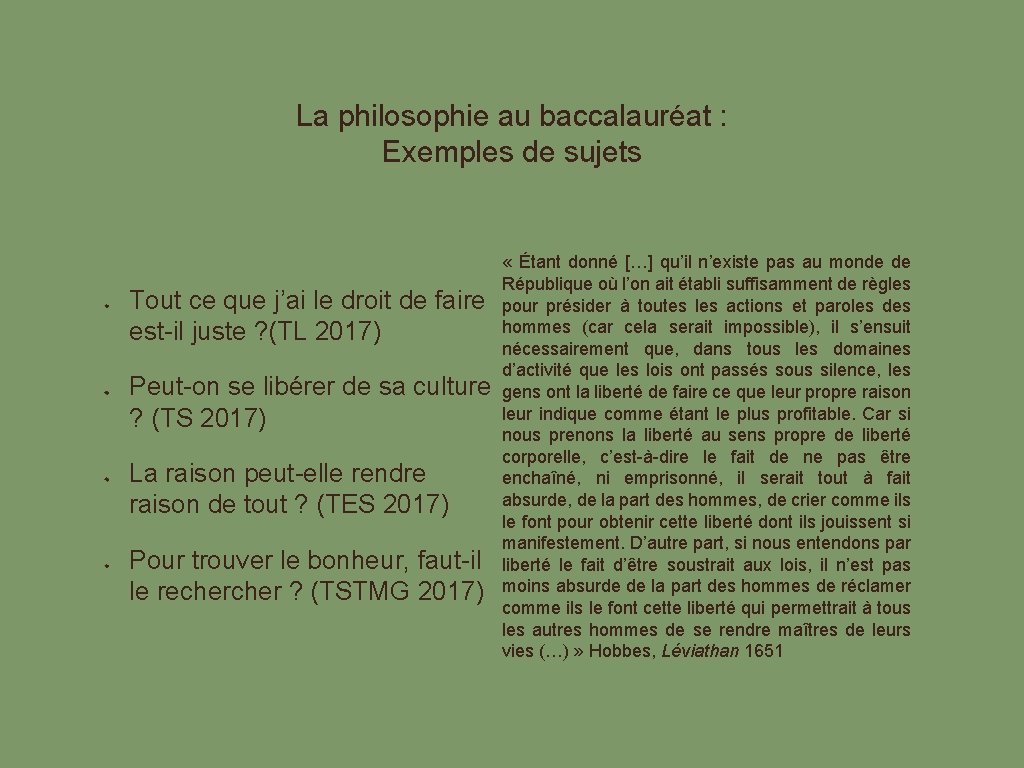 La philosophie au baccalauréat : Exemples de sujets « Étant donné […] qu’il n’existe