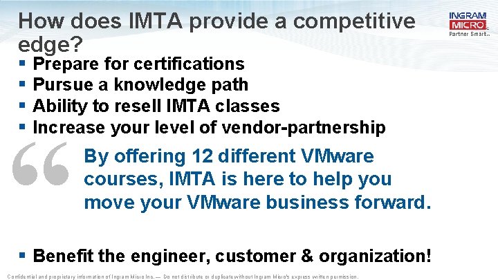 How does IMTA provide a competitive edge? § § Prepare for certifications Pursue a