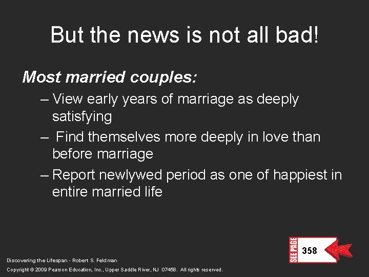 But the news is not all bad! Most married couples: – View early years