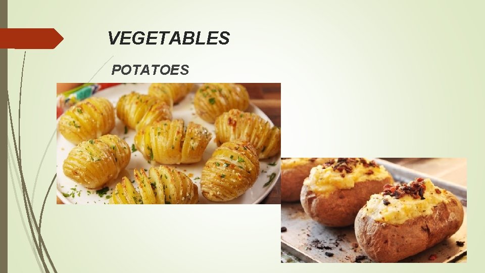 VEGETABLES POTATOES 