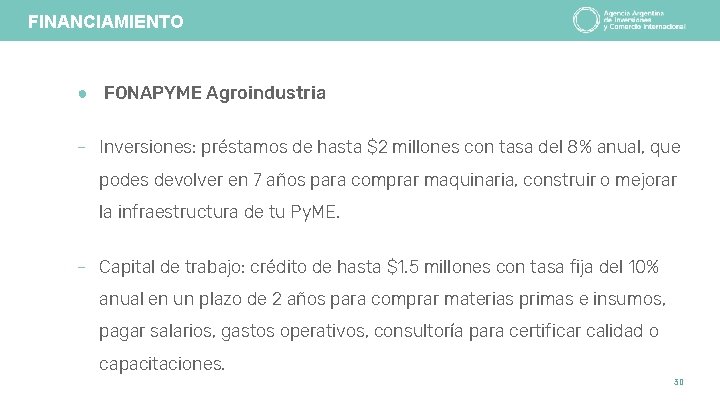 FINANCIAMIENTO ● FONAPYME Agroindustria - Inversiones: préstamos de hasta $2 millones con tasa del