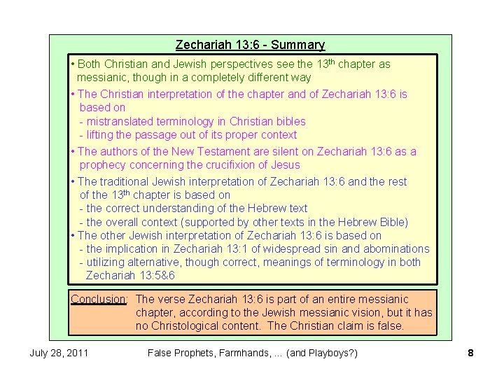 Zechariah 13: 6 - Summary • Both Christian and Jewish perspectives see the 13 Zechariah 13: 6 - Summary • Both Christian and Jewish perspectives see the 13
