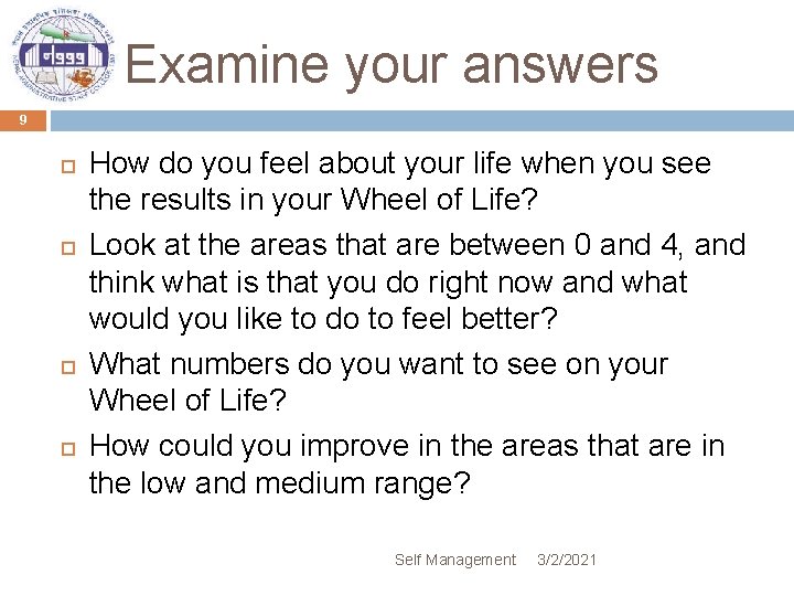 Examine your answers 9 How do you feel about your life when you see