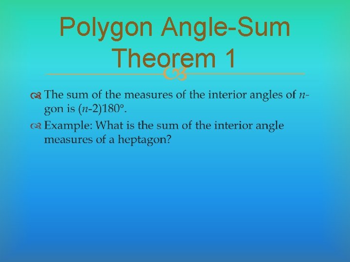 Polygon Angle-Sum Theorem 1 