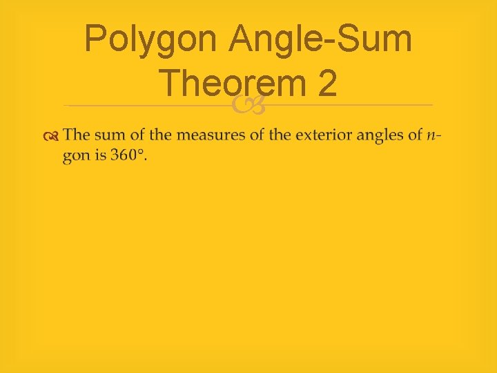 Polygon Angle-Sum Theorem 2 