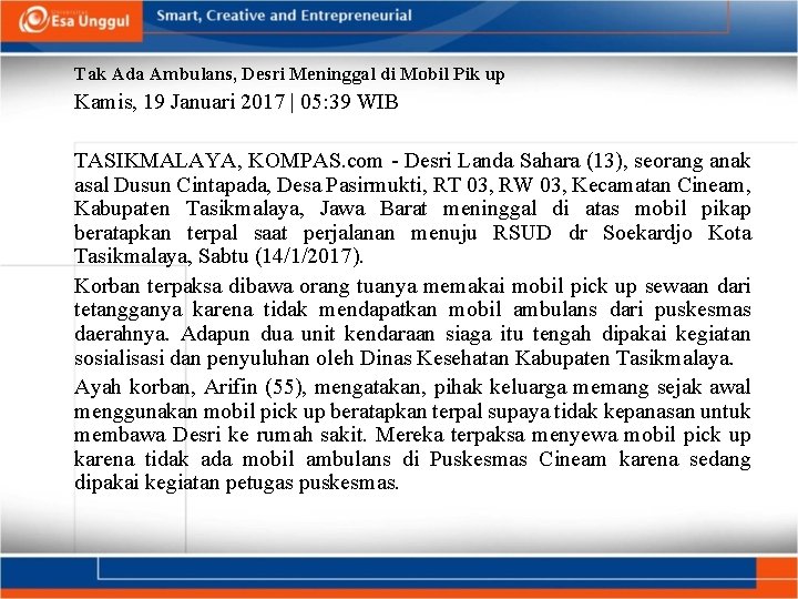 Tak Ada Ambulans, Desri Meninggal di Mobil Pik up Kamis, 19 Januari 2017 |