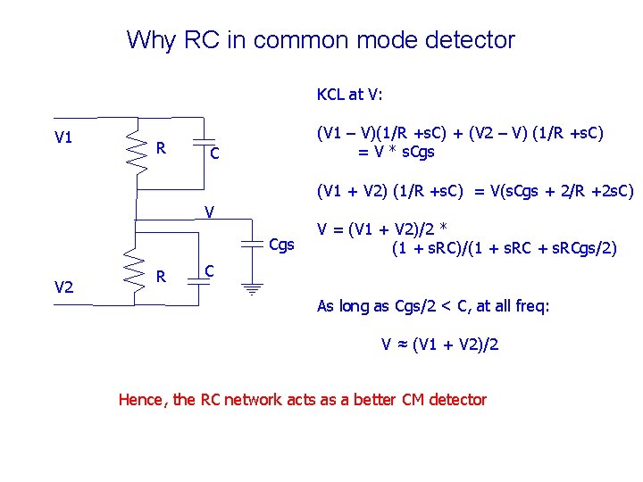 Why RC in common mode detector KCL at V: V 1 R (V 1 Why RC in common mode detector KCL at V: V 1 R (V 1