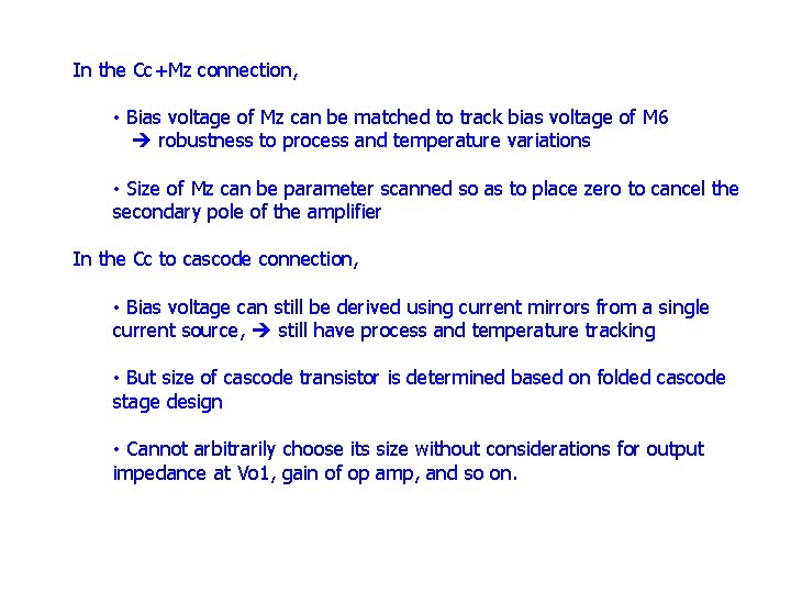 In the Cc+Mz connection, • Bias voltage of Mz can be matched to track In the Cc+Mz connection, • Bias voltage of Mz can be matched to track