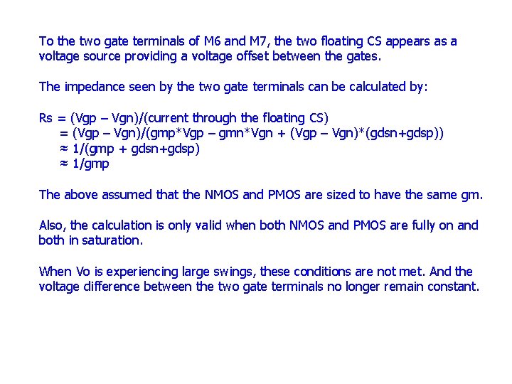 To the two gate terminals of M 6 and M 7, the two floating To the two gate terminals of M 6 and M 7, the two floating